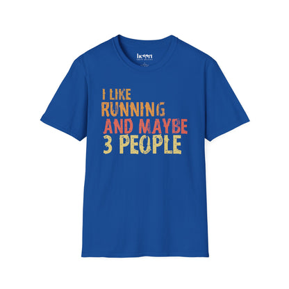 I Like Running And Maybe 3 People – Introvert Runner Tee – Funny Running T-Shirt